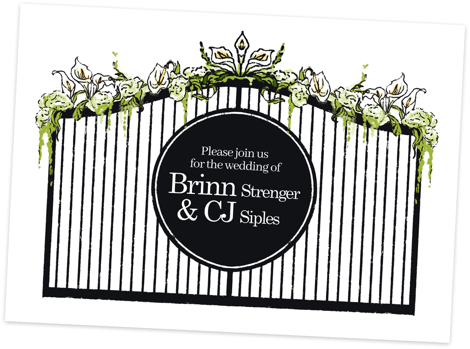 Wedding invitation: illustrated iron gate with calla lily florals, inviting guests to the wedding of Brinn Strenger and CJ Siples